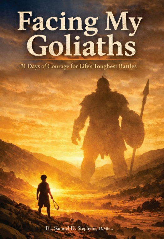 Facing My Goliaths: 31 Days of Courage for Life's Toughest Battles