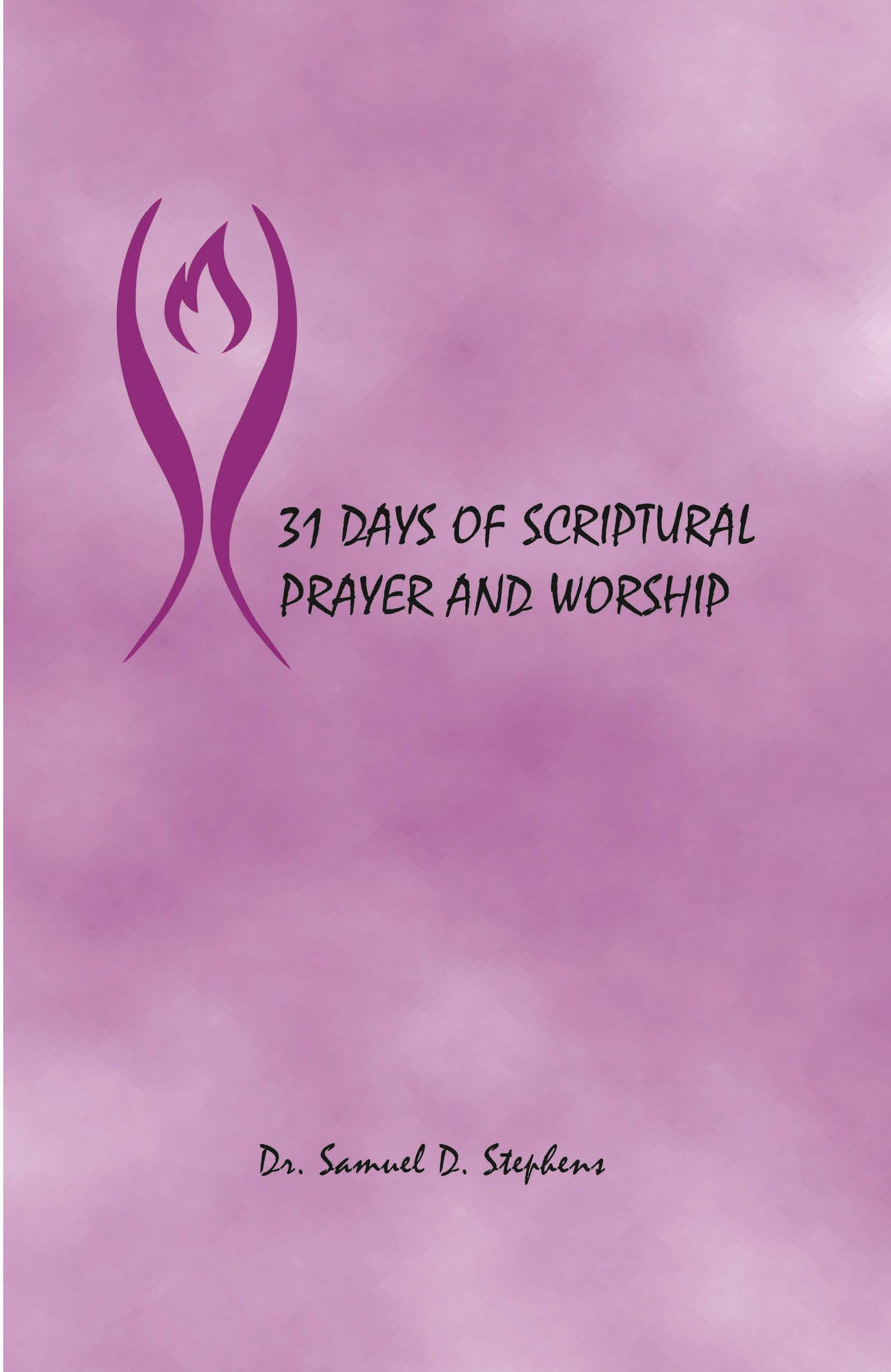 31 Days Of Scriptural Prayer And Worship
